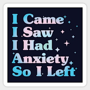 I Saw Anxiety Left Sticker